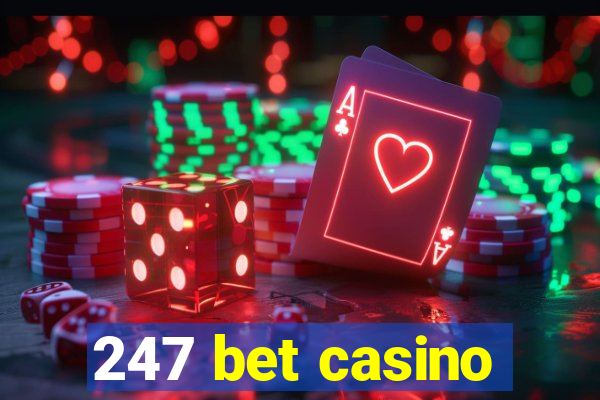 247 bet casino